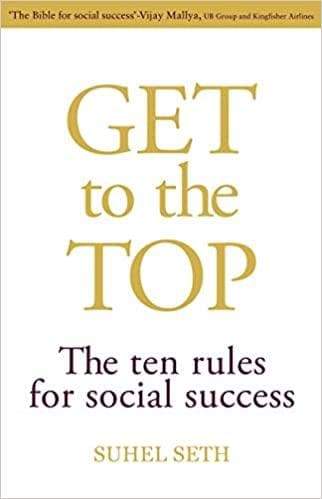 Get to the top [hardcover] by suhel seth [bookskilowise] 0.340g x rs 500/-kg