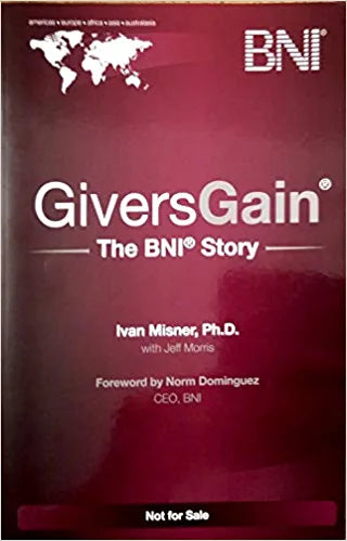 Givers Gain: The BNI Story