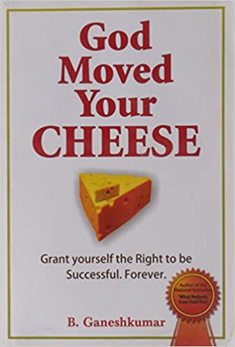 God Moved Your Cheese