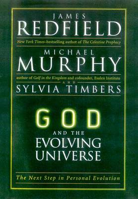 God and the Evolving Universe: The Next Step in Personal Evolution [HARDCOVER] (RARE BOOKS)