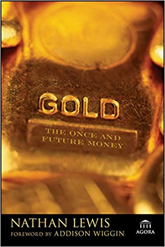 Gold: The Once and Future Money  [Hardcover] (RARE BOOKS)