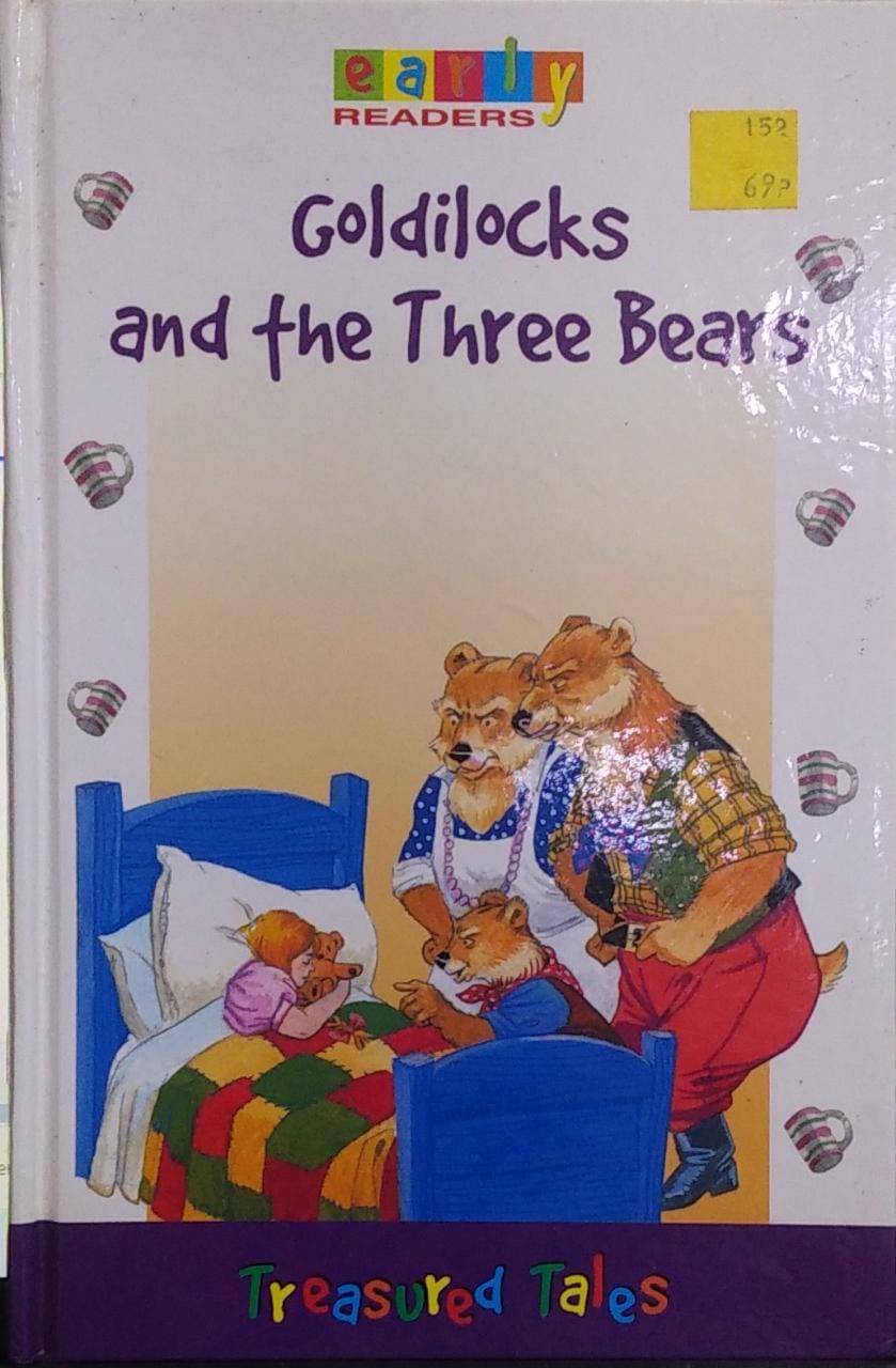 Goldilocks and the Three Bears [Hardcover]