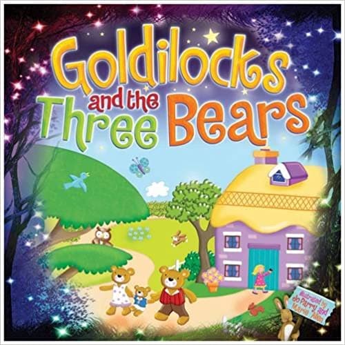 Goldilocks and the Three Bears (Childrens Bedtime Stories)