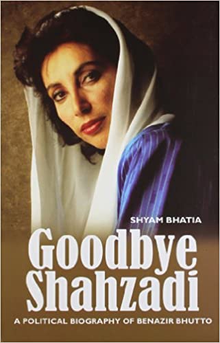 Goodbye Shahzadi [Hardcover] (RARE BOOKS)