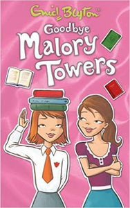 Goodbye [malory towers]