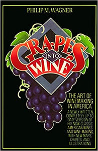 Grapes into Wine (RARE BOOKS)