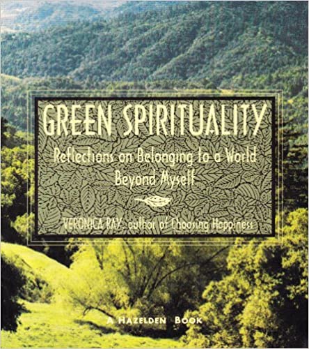 Green Spirituality (RARE BOOKS)