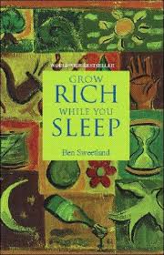 Grow Rich While You Sleep