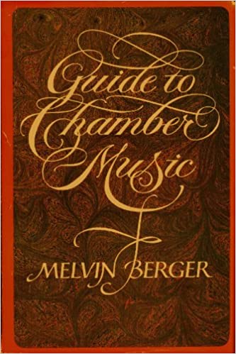 Guide to Chamber Music [Hardcover] (RARE BOOKS)