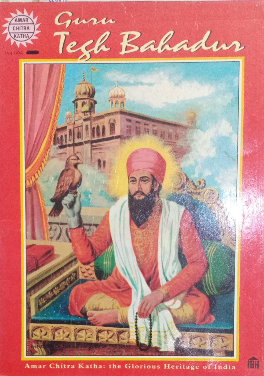 Guru Tegh Bahadur (Amar Chitra Katha) [GRAPHIC NOVEL] VOL. 694