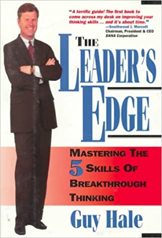 The Leader's Edge: 5 Skills of Breakthrough Thinking Hardcover (RARE BOOKS)