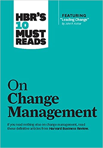 HBR's 10 Must Reads: On Change [HARDCOVER]