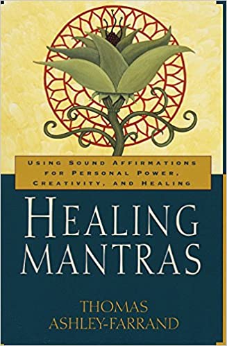 Healing Mantras by Thomas Ashley Farrand (rare books)