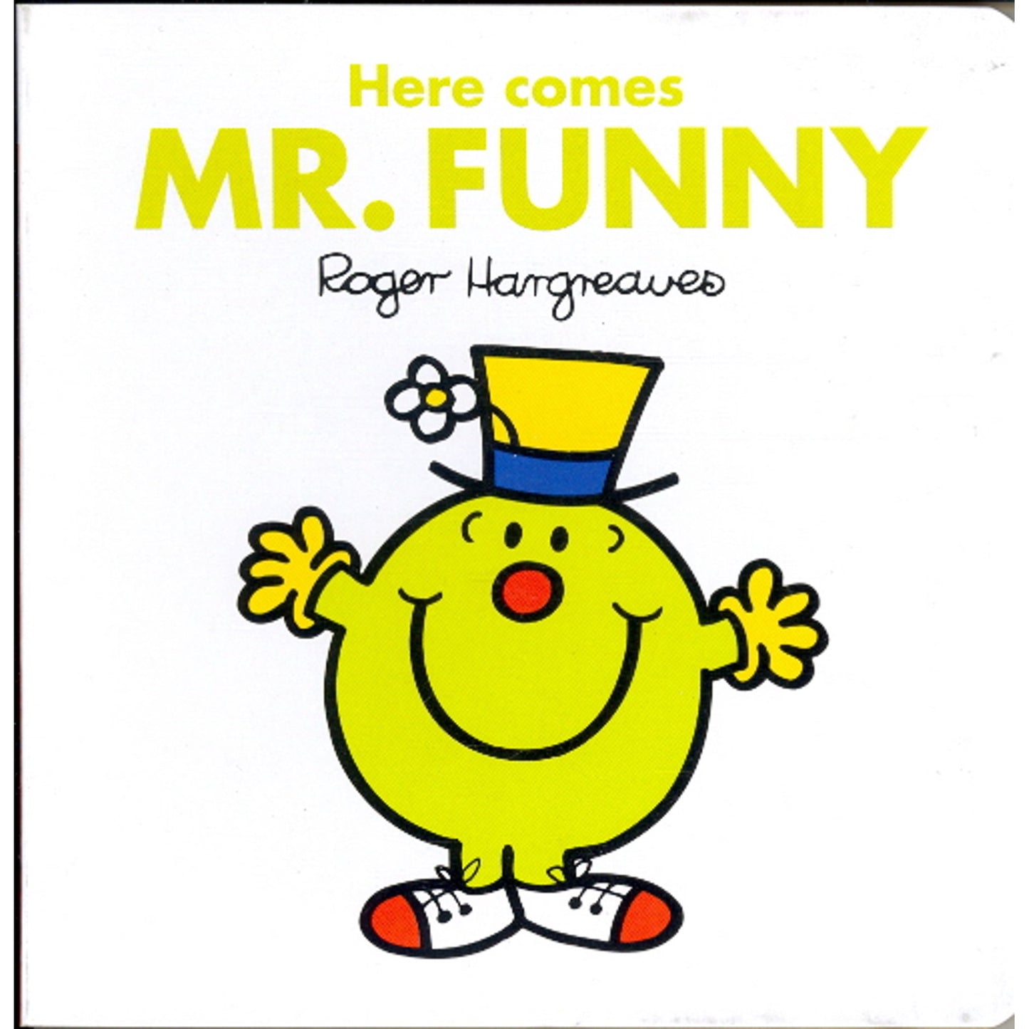 Here comes mr.funny [BOARD BOOK]