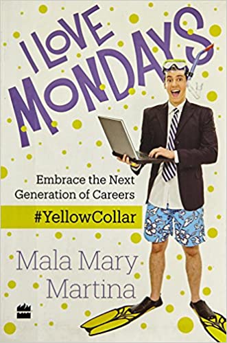 I Love Mondays: Embrace the Next Generation of Careers