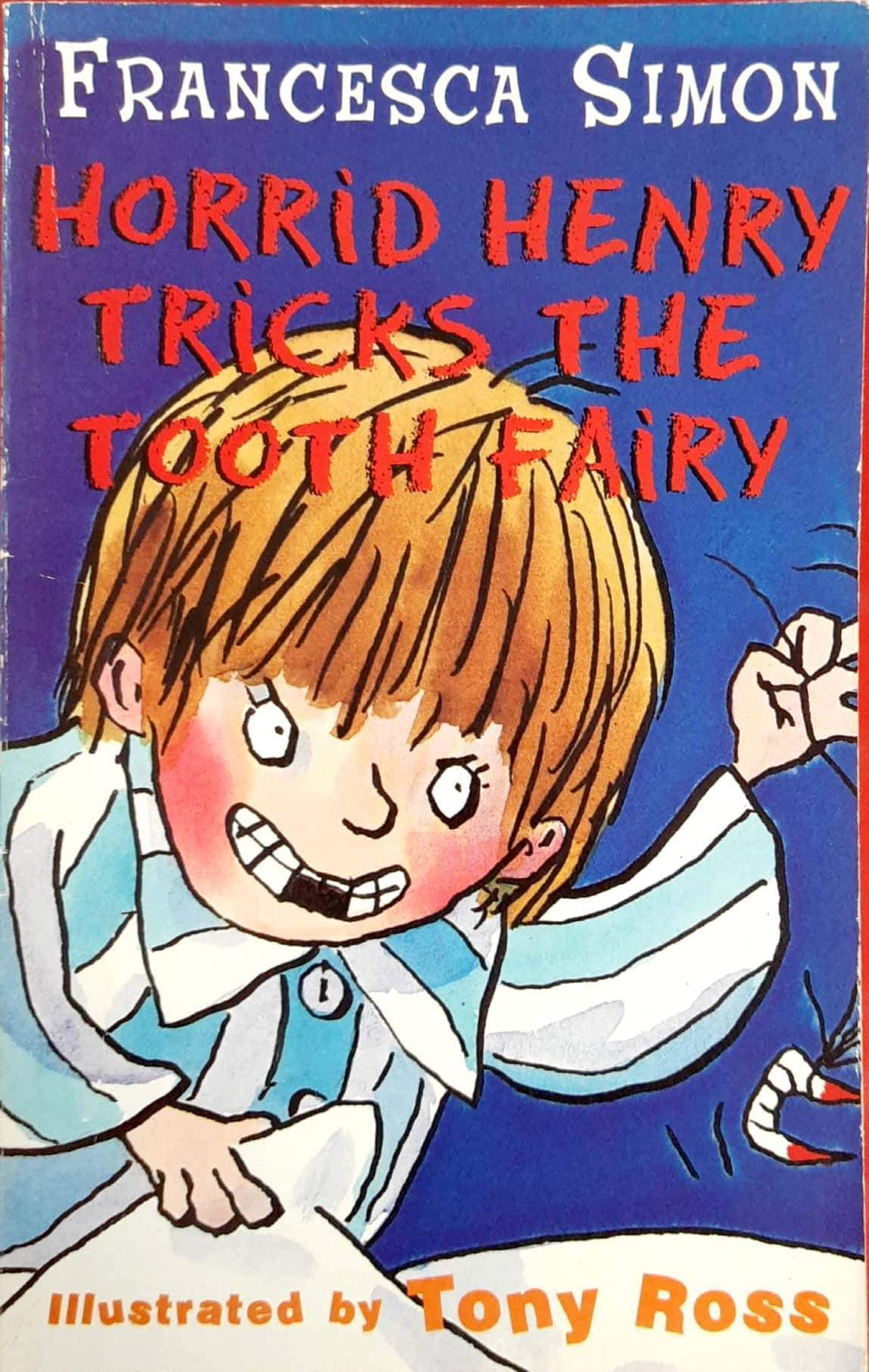 HORRID HENRY Tricks the tooth fairy