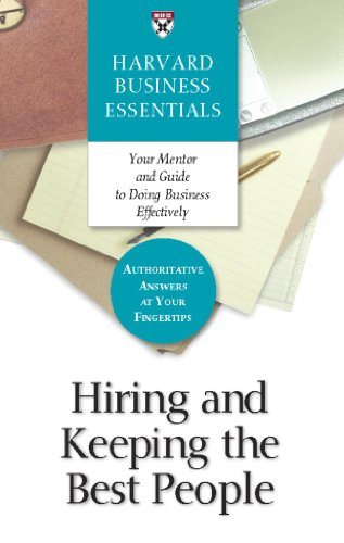 Hiring and Keeping the Best People (Harvard Business Essentials) by, Harvard Business Review Press