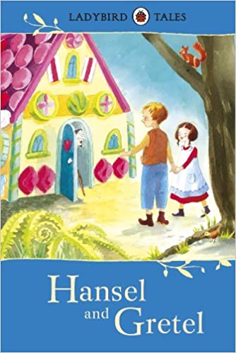 Hansel and Gretel (Ladybird Tales) [Hardcover]