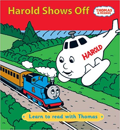 Harold Shows Off! (Learn to Read with Thomas) [Hardcover]