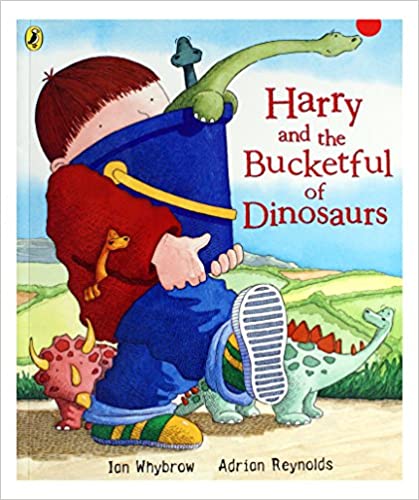 Harry and the Bucketful of Dinosaurs (Harry and the Dinosaurs) [HARDCOVER ]
