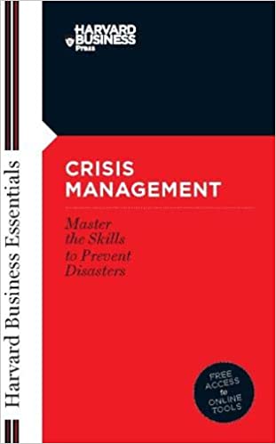 Harvard Business Essentials: Crisis Management