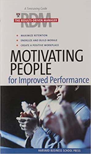 Motivating People for Improved Performance