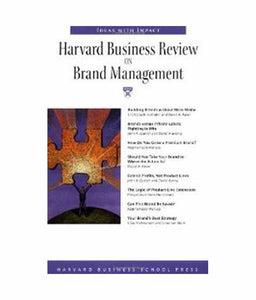 Harvard Business Review on Brand Management (RARE BOOKS)