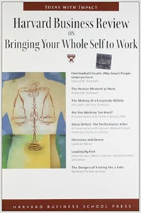 Harvard Business Review on Bringing Your Whole Self to Work