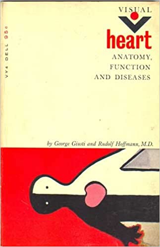 Heart Anatomy, Function and Diseases: Visual Volume 4 (RARE BOOKS)
