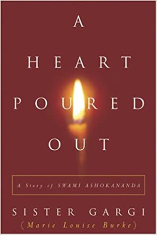 Heart Poured Out: A Story of Swami Ashokananda