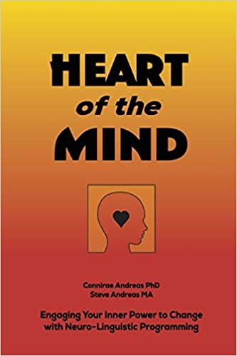 Heart of the Mind (rare books) by Steve Andreas Connirae Andreas