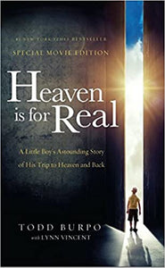 Heaven is for Real: A Little Boy’s Astounding Story of His Trip to Heaven and Back (RARE BOOKS)