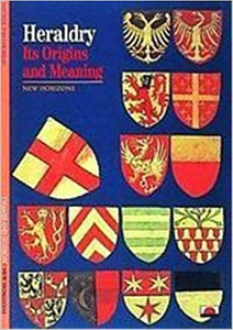 Heraldry: Its Origins and Meaning (New Horizons) (RARE BOOKS)