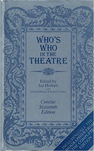 Who's Who in the Theatre (RARE BOOKS)