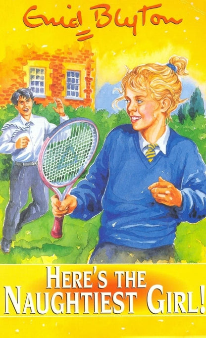 Here's the naughtiest girl by Enid Blyton