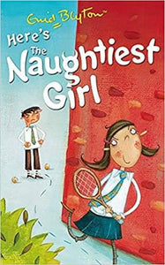 Here's The Naughtiest Girl: Book 4