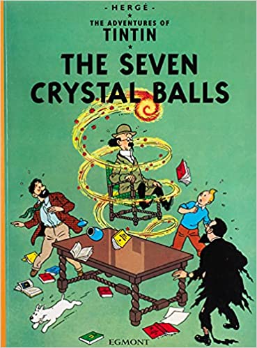 The Seven Crystal Balls by Herge (Tintin) [Graphic Novel]