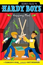 Hopping Mad by Franklin W. Dixon (Volume 4) (Hardy Boys: The Secret Files)