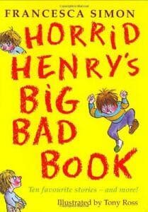 Horrid Henry's Big Bad Book: Ten Favourite Stories - and more!