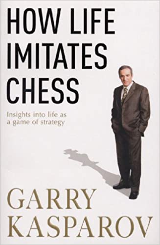 How Life Imitates Chess (RARE BOOKS)