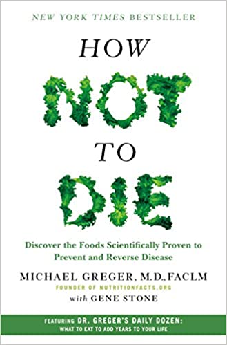 How Not to Die [HARDCOVER]