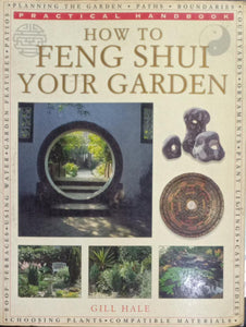 How To Feng Shui Your Garden