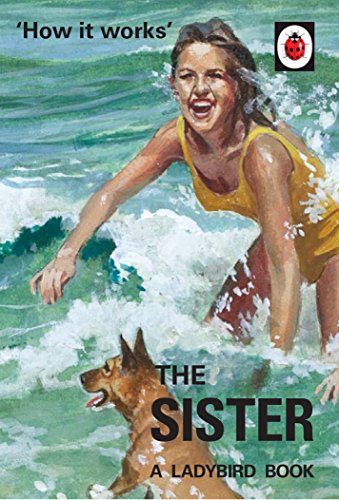 How it Works: The Sister [HARDCOVER]