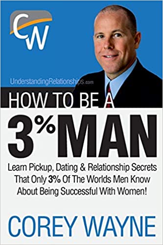 How to Be a 3% Man, Winning the Heart of the Woman of Your Dreams (RARE BOOKS)