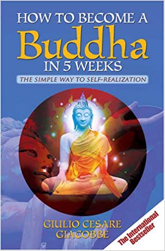 How to Become a Buddha in 5 Weeks [HARDCOVER]
