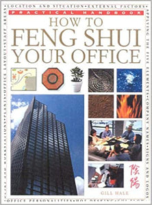 How to Feng Shui Your Office