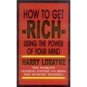 How to Get Rich Using the Power of Your Mind (RARE BOOKS)