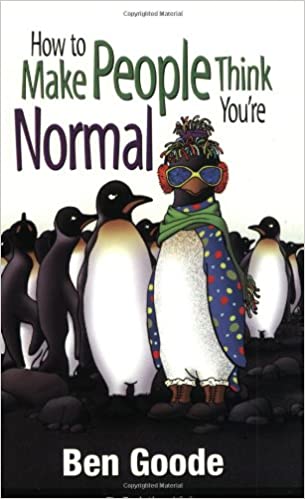 How to Make People Think You're Normal