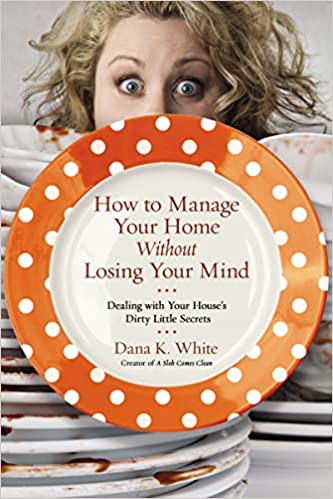 How to Manage Your Home Without Losing Your Mind (RARE BOOKS)