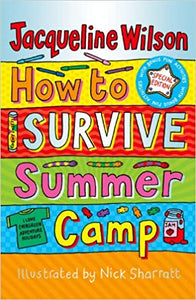 How to Survive Summer Camp